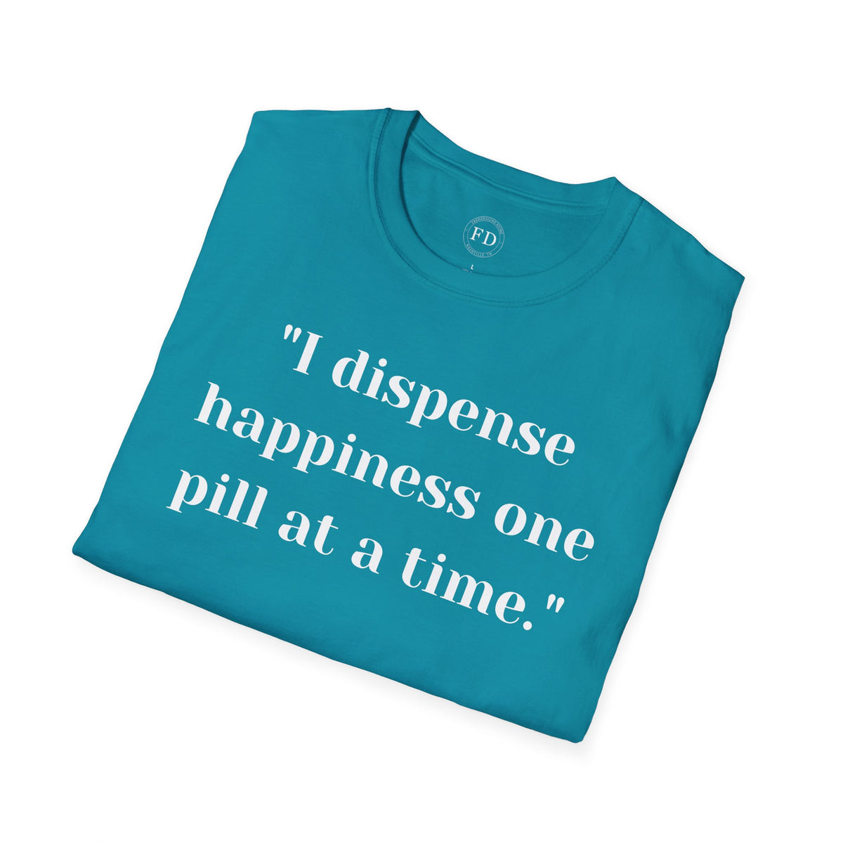 Dispense Happiness Unisex Softstyle T-Shirt