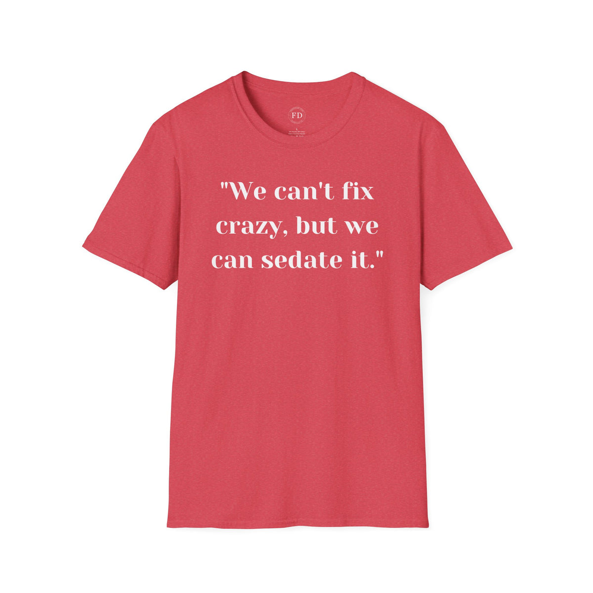Can't fix Unisex Softstyle T-Shirt