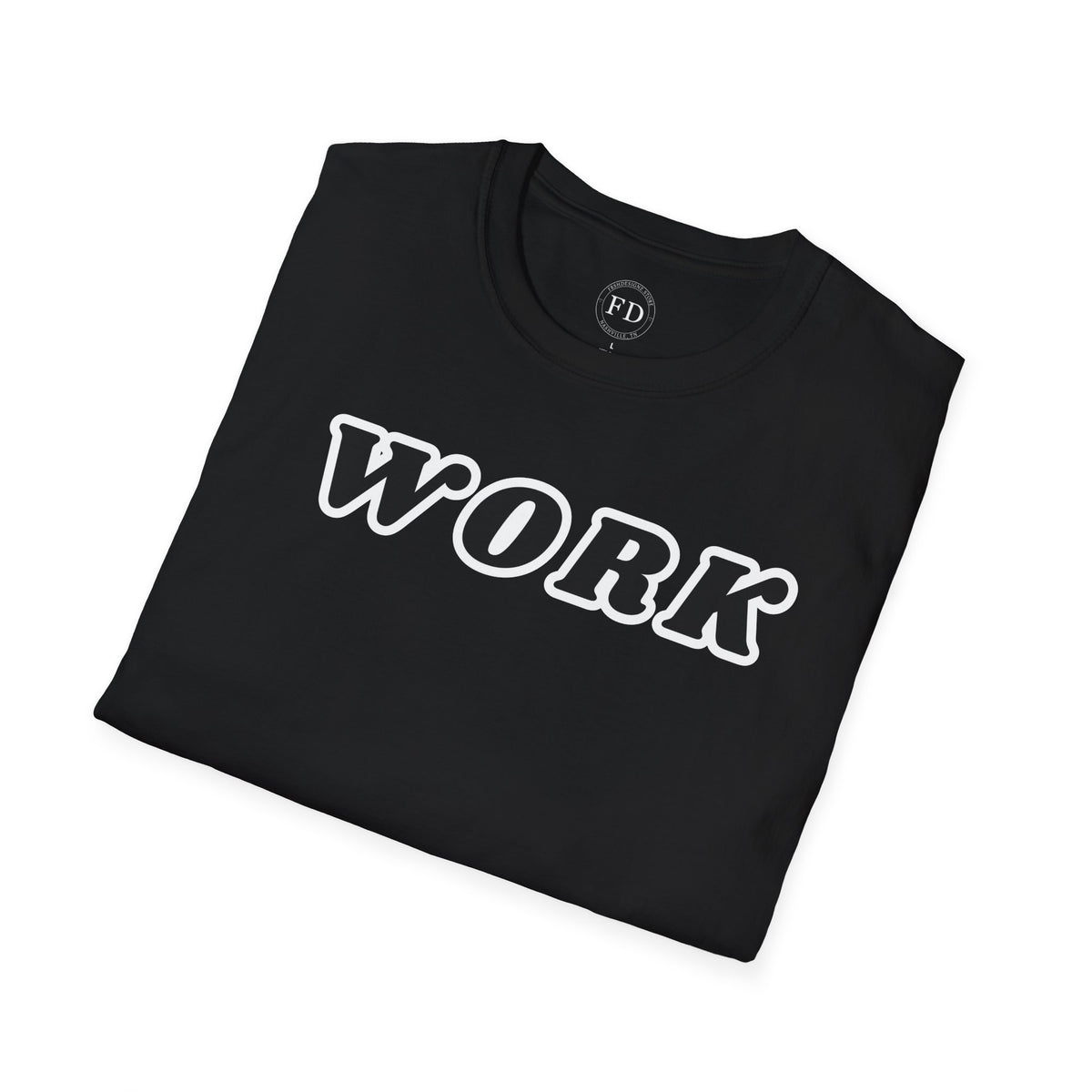 WORK Unisex Softstyle T-Shirt
