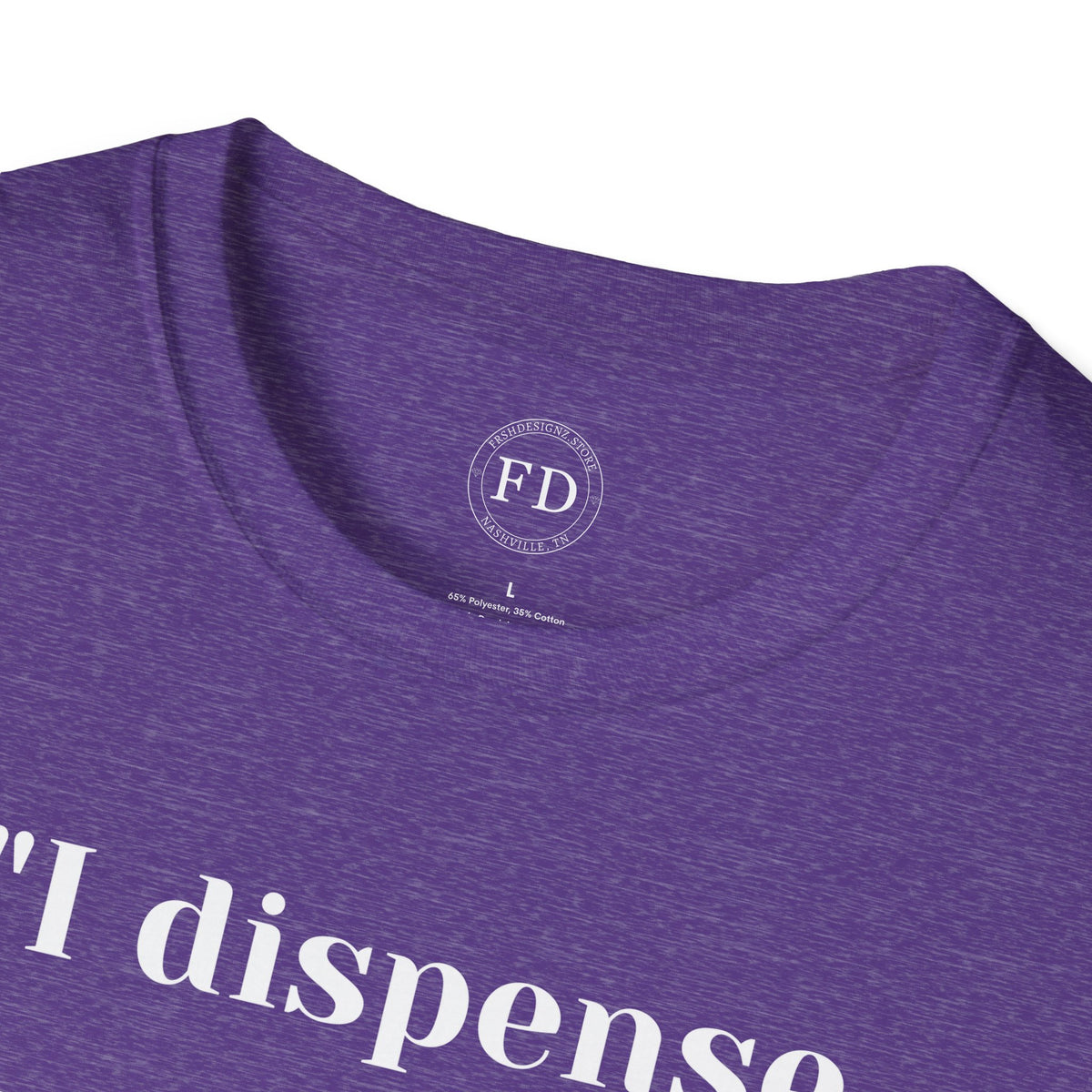 Dispense Happiness Unisex Softstyle T-Shirt