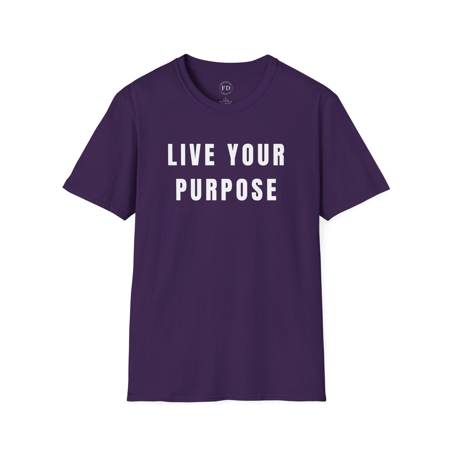 LIVE YOUR PURPOSE Unisex Soft style T-Shirt