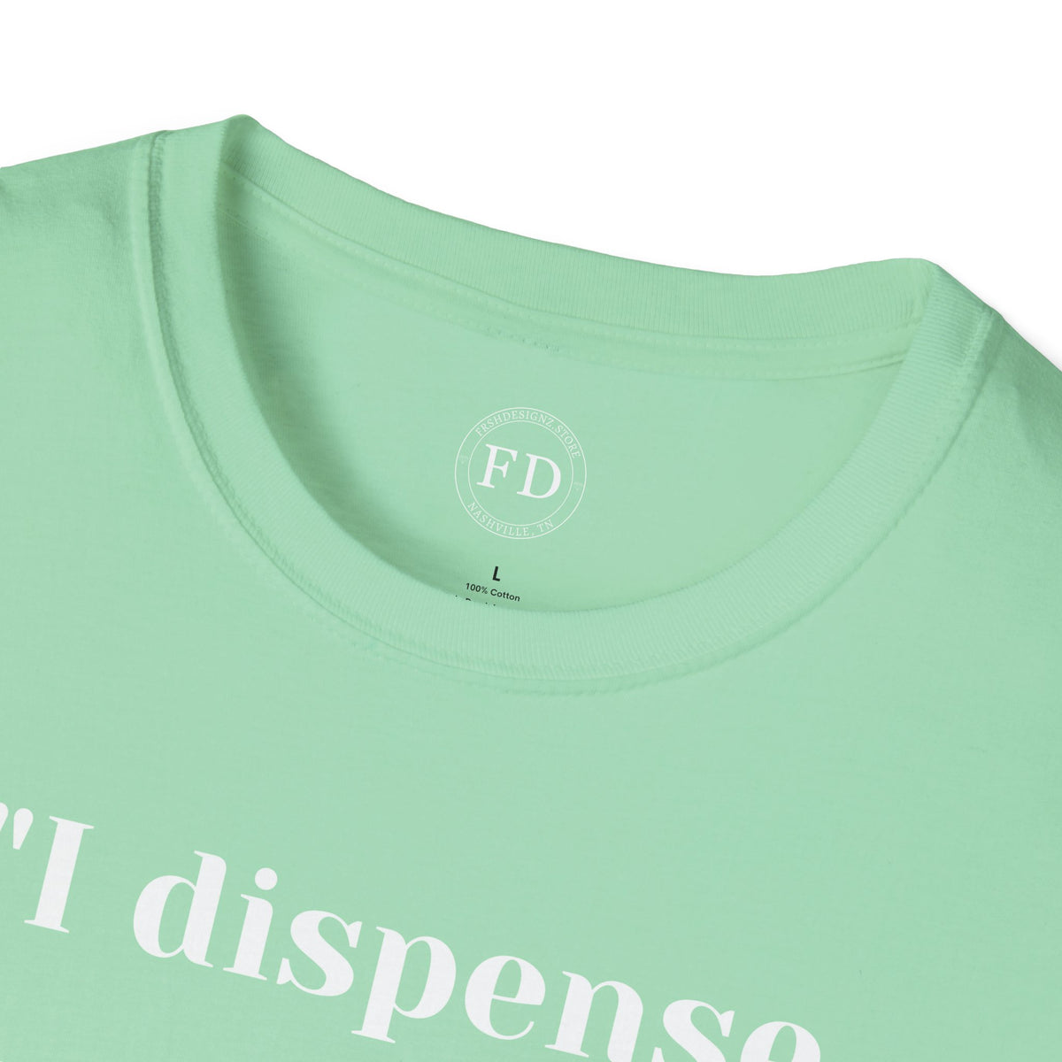 Dispense Happiness Unisex Softstyle T-Shirt