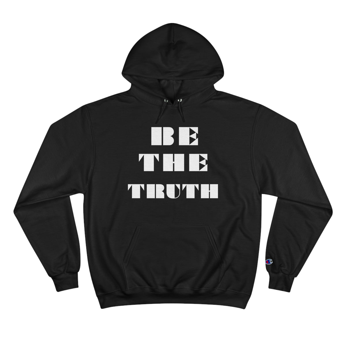 Be the Truth Champion Hoodie