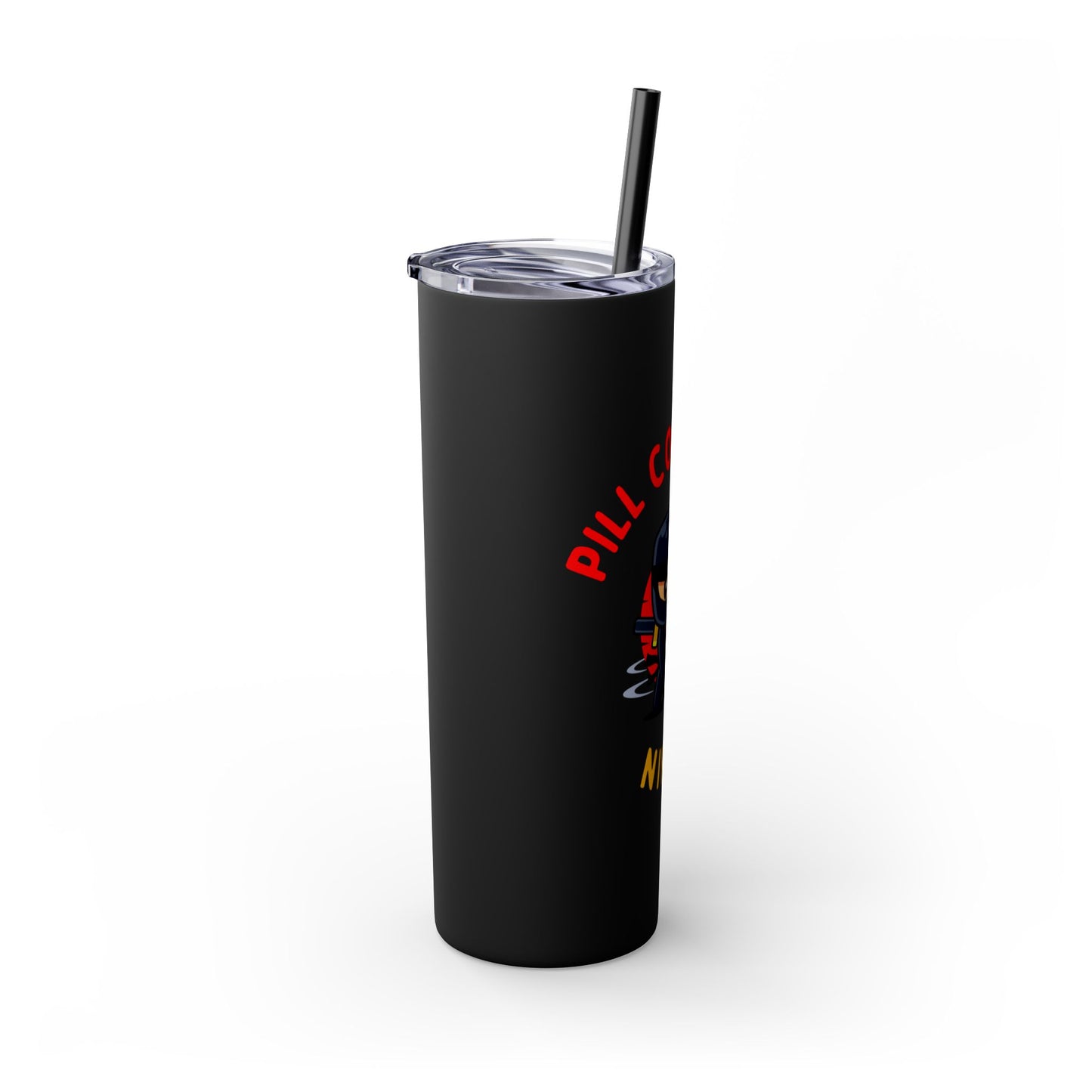 Pill Counting Ninja Skinny Tumbler with Straw, 20oz