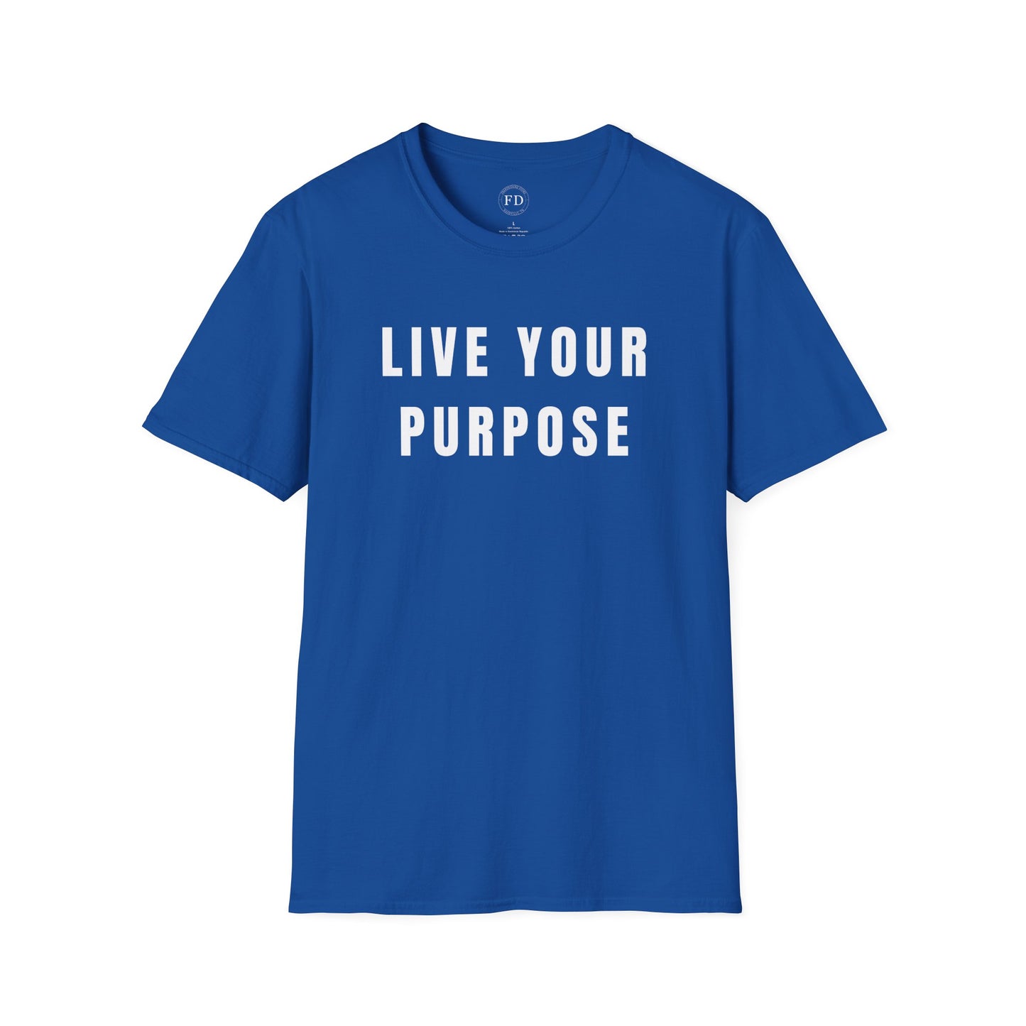 LIVE YOUR PURPOSE Unisex Soft style T-Shirt