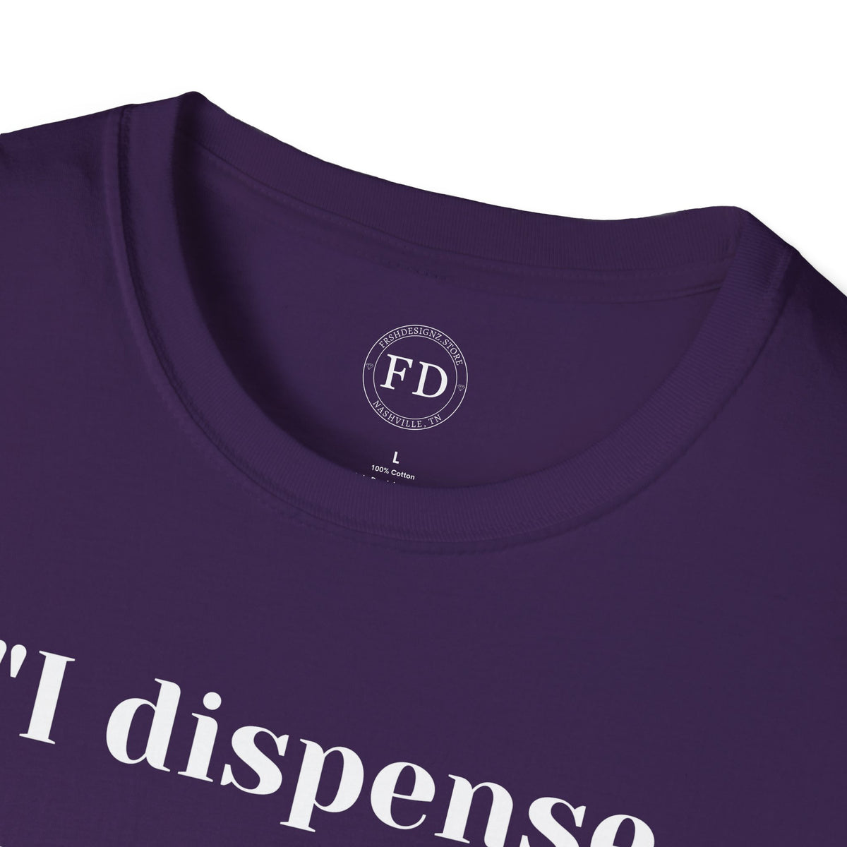 Dispense Happiness Unisex Softstyle T-Shirt