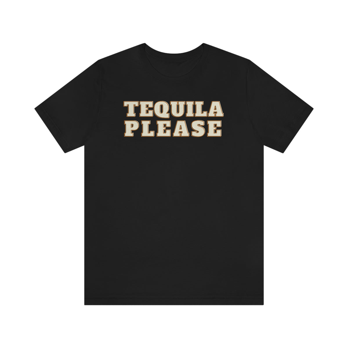 TEQUILA PLEASE Unisex Jersey Short Sleeve Tee