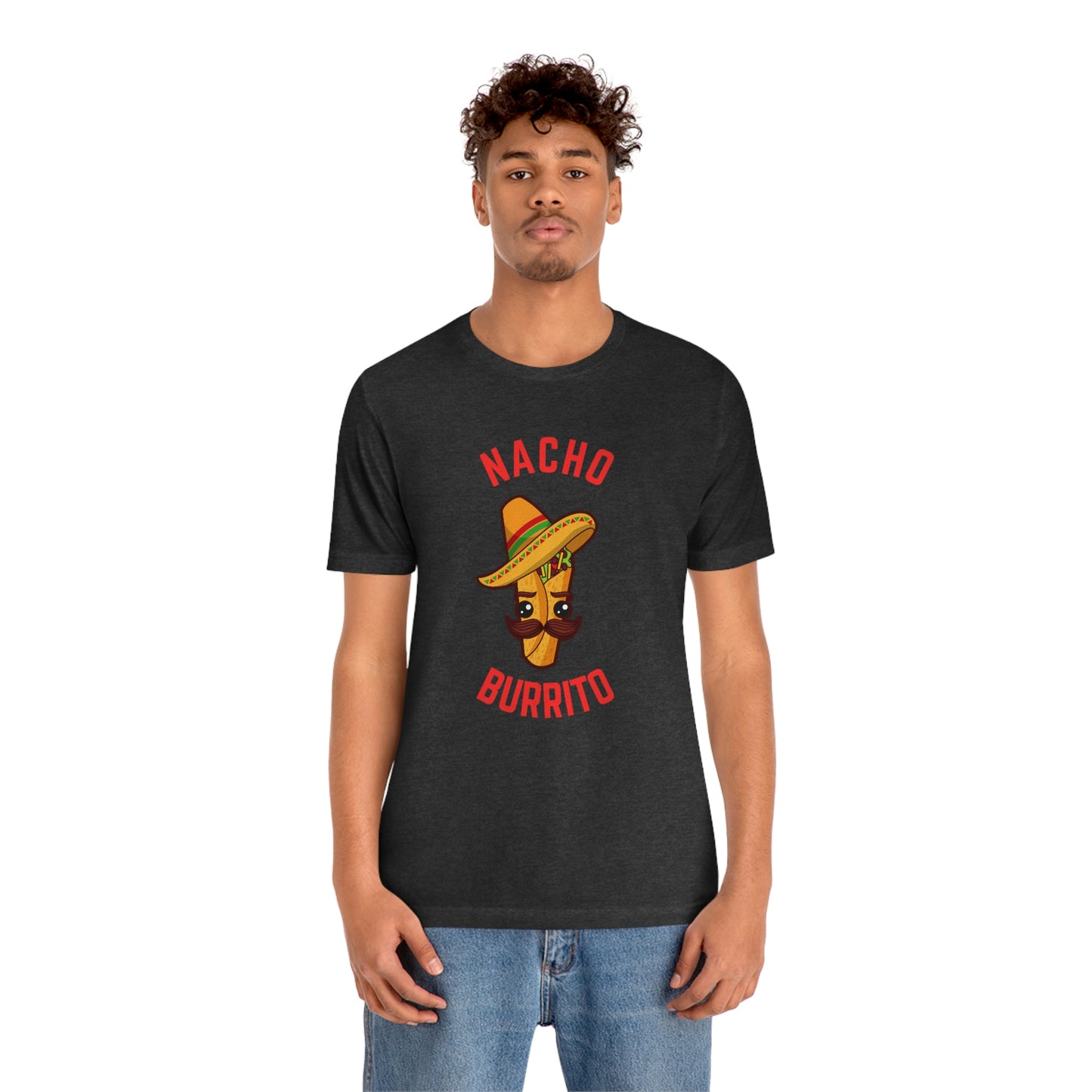 NACHO BURRITO  Unisex Jersey Short Sleeve Tee