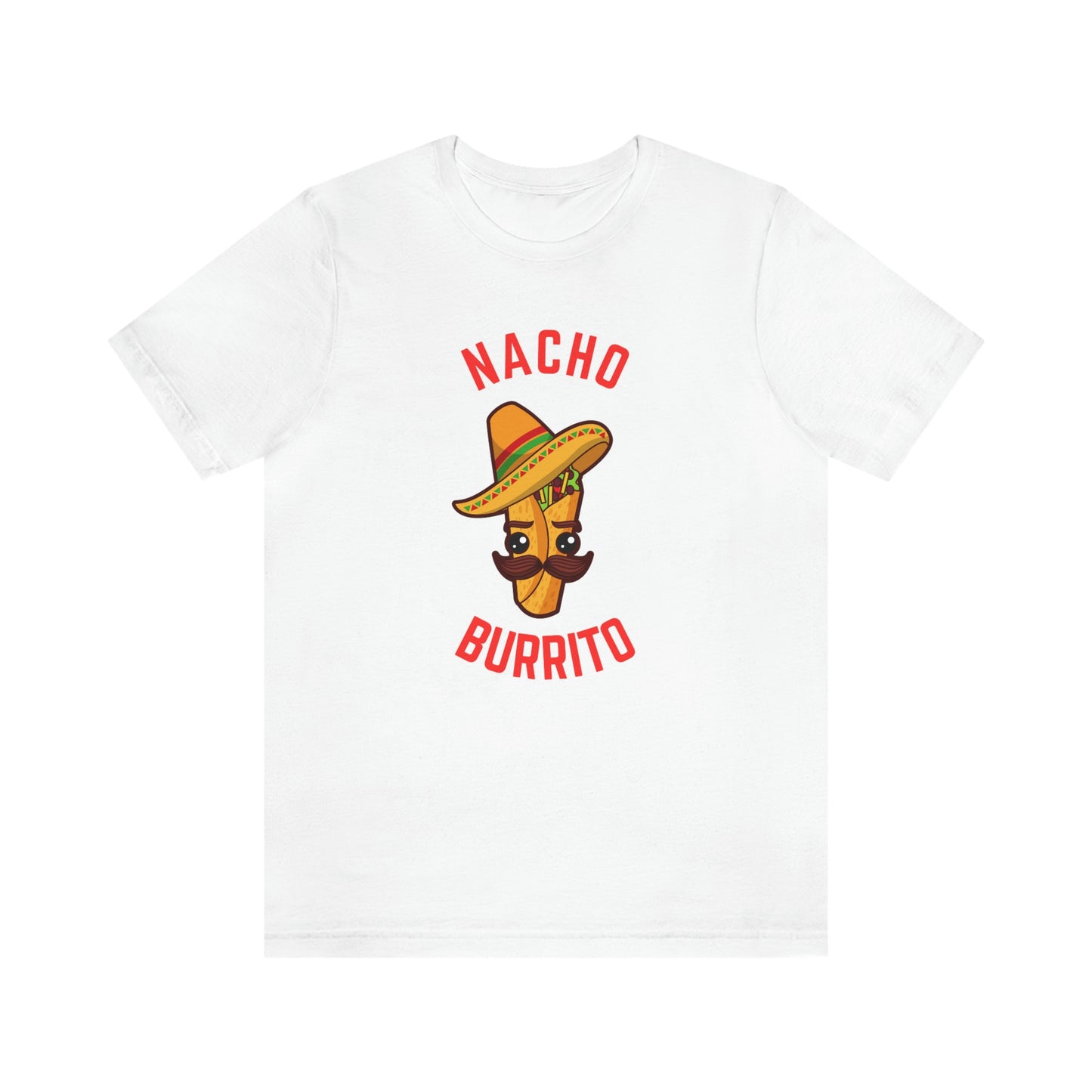 NACHO BURRITO  Unisex Jersey Short Sleeve Tee
