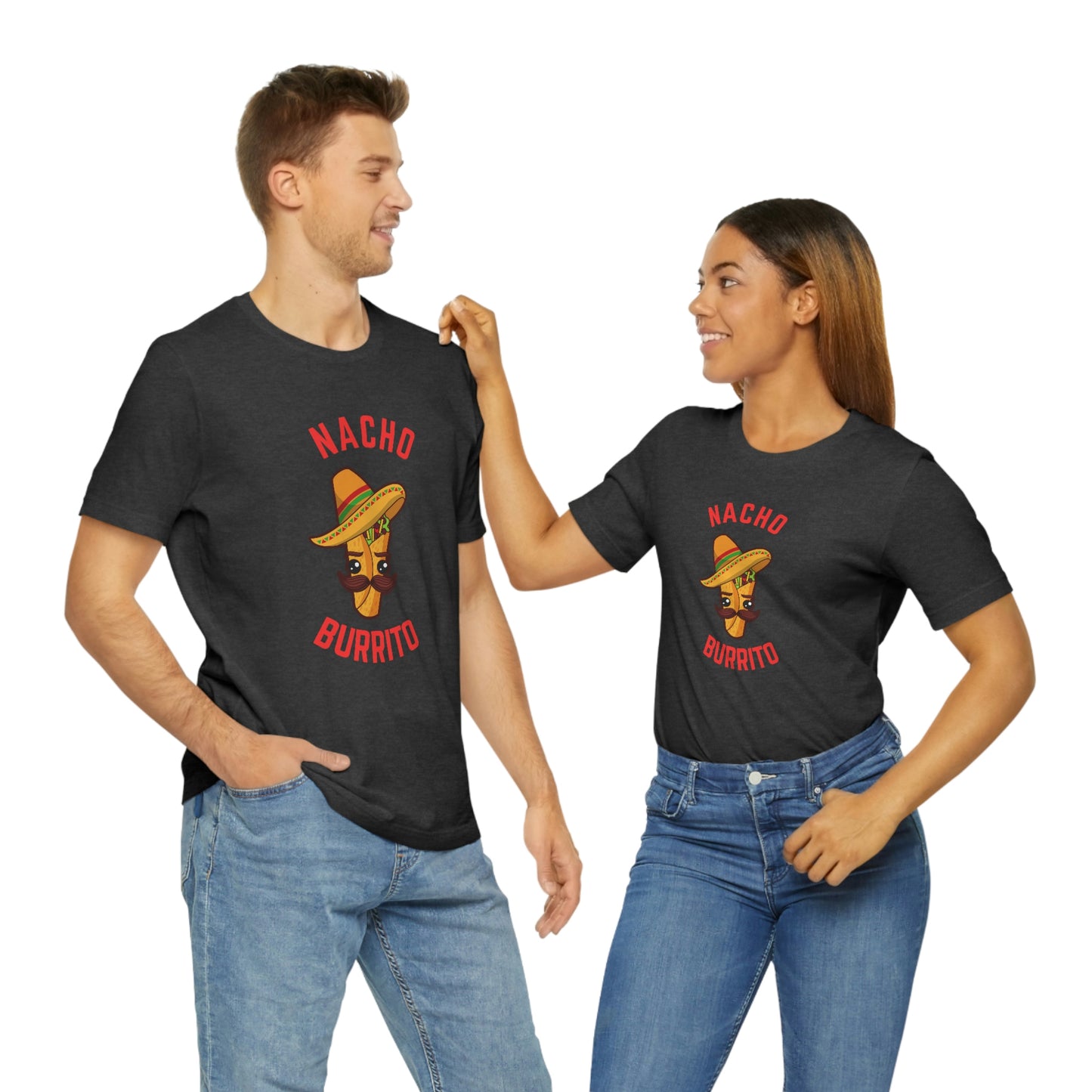 NACHO BURRITO  Unisex Jersey Short Sleeve Tee