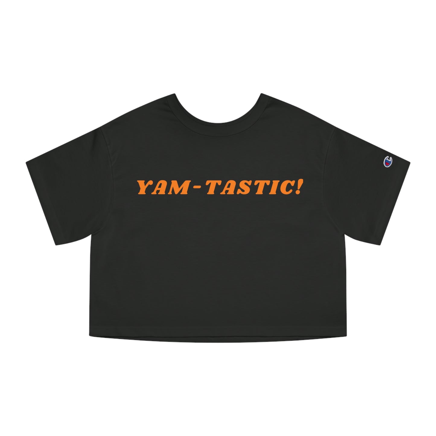 YAM-TASTIC! Champion Women's Heritage Cropped T-Shirt