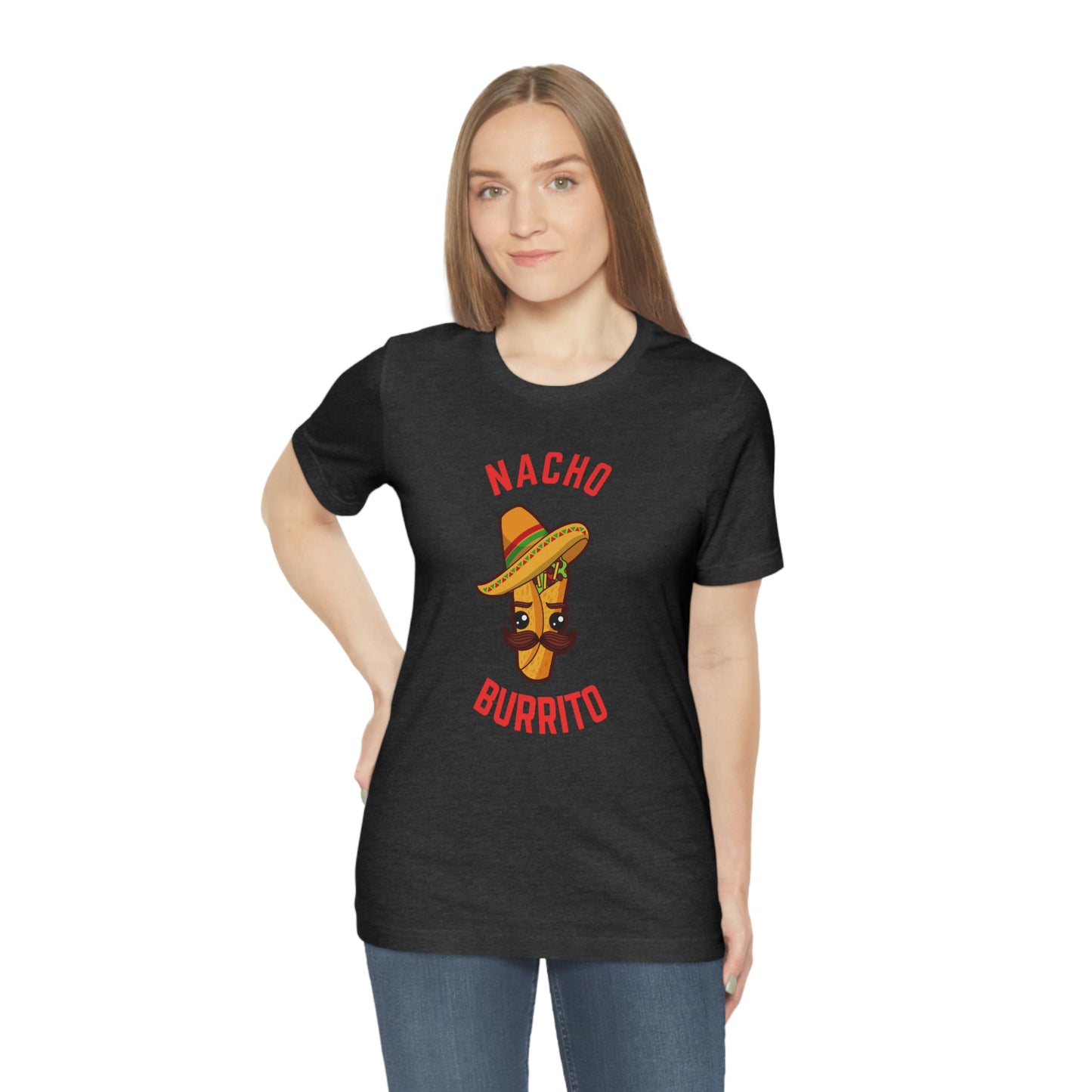 NACHO BURRITO  Unisex Jersey Short Sleeve Tee